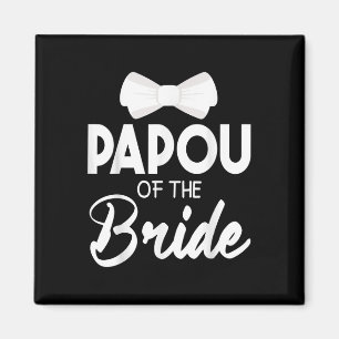 Imán Papou De Bride Groom Feliz Boda Casado Con Hus