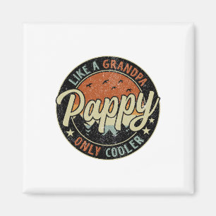 Imán Pappy Like A Grandpa Only Vintage Retro Fat