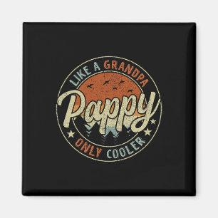 Imán Pappy Like A Grandpa Only Vintage Retro Fat