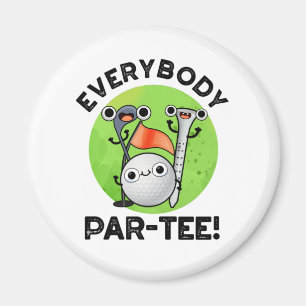 Imán Par-tee Funny Golf Pun