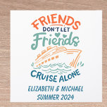 Imán Para Coche Puerta de la cabina de crucero de los amigos<br><div class="desc">Este diseño puede ser personalizado en el área proporcionada cambiando la foto y/o el texto. O puede personalizarse haciendo clic en Personalizar esta plantilla y, a continuación, eligiendo la opción de hacer clic en el personalizar y eliminando o cambiando el color del fondo, agregando texto, cambiando el color o estilo...</div>