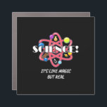 Imán Para Coche Teacher Chemistry Science Is Like Magic But Real<br><div class="desc">Teacher Chemistry Science Is Like Magic But Real</div>