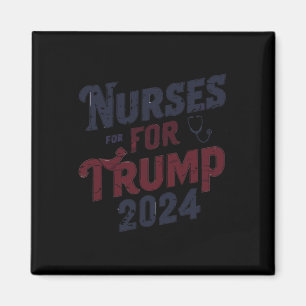 Imán Para las enfermeras de Trump 2024, apoyo a Trump 2