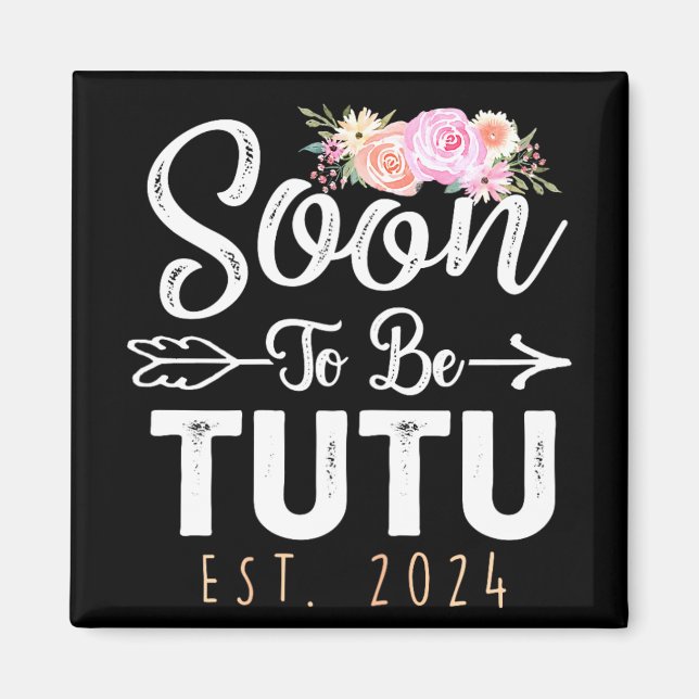 Imán Para Tutu 2024 Día de las Madres Pronto Abuela 202 (Frente)