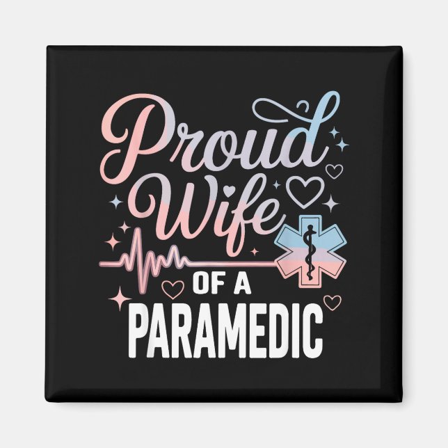 Imán Paramedic Wife Proud Wife Of An Paramedic  (Frente)