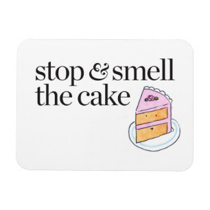 Imán Pare y huela la torta