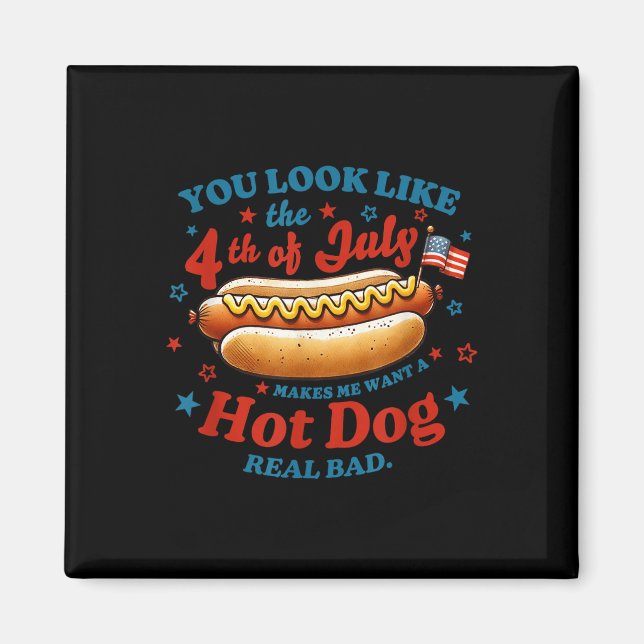 Imán Pareces el Hot Dog del 4 de Julio (Frente)