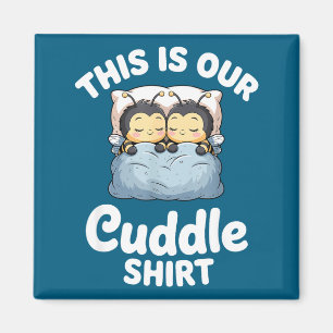 Imán Pareja de cama de abeja linda Esta es nuestra Cudd