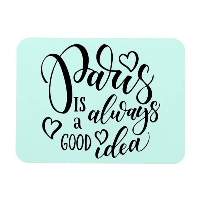 Imán París Es Siempre Una Buena Idea (Horizontal)