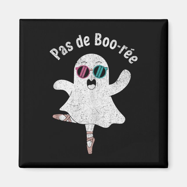 Imán Pas De Boo-rée Cute Ballerina Ghost Funny Ballet T (Frente)
