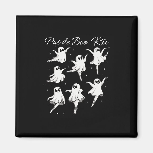 Imán Pas De Boo-rée Funny Fantasma Ballet Dance Hallowe (Frente)