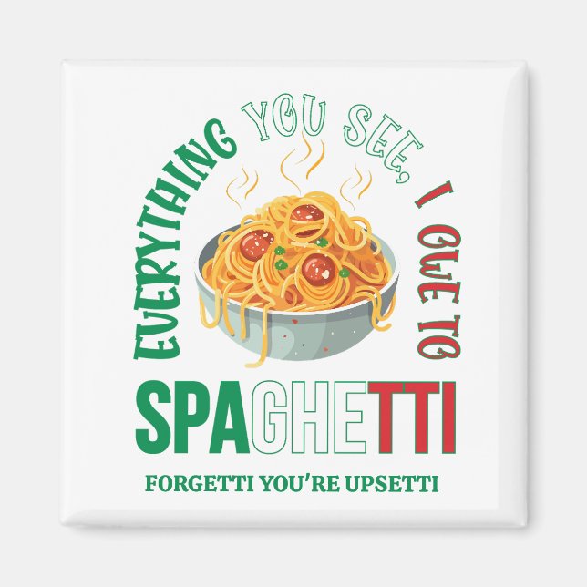 Imán Pase TODO LO QUE VEAS QUE DEBO HACERLO EN SPAGHETT (Frente)