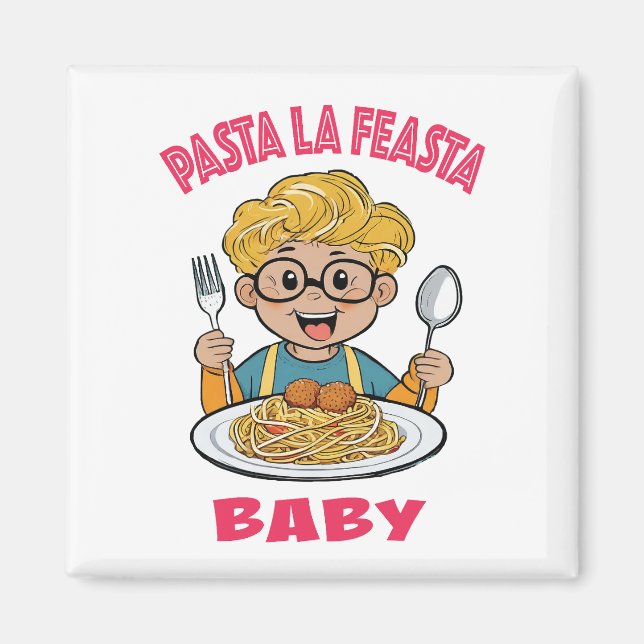 Imán Pasta La Feasta Baby (Frente)