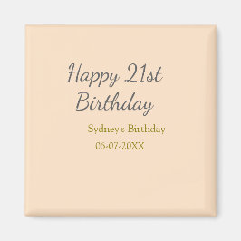 Imán Pastel orange gray happy 21st birthday name date