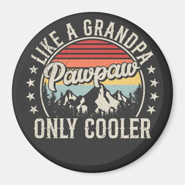 Imán Pawpaw Like a Grandpa Only Cooler Retro Circle (Frente)
