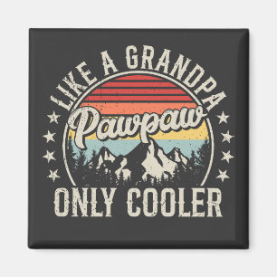 Imán Pawpaw Like a Grandpa Only Retro Square