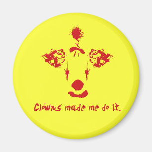 Imán Payasos me hicieron hacerlo