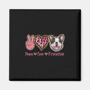 Imán Paz Amor Frenchie Diversión Perro Mamá Día de la M