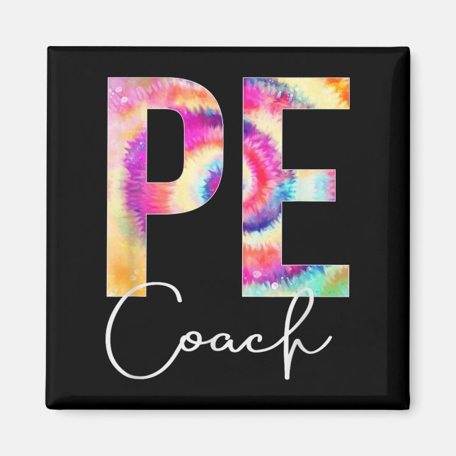 Imán Pe Coach Tie Dye Back To School Women Appreciation (Frente)