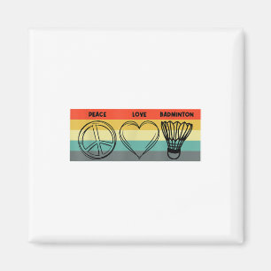Imán Peace Love Badminton Badminton Player Shuttle Spor