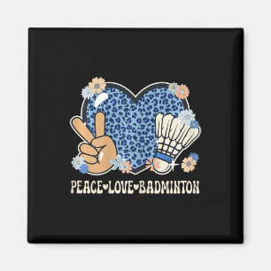Imán Peace Love Badminton Lover Leopard Print Chica Cut