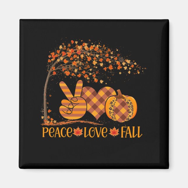Imán Peace Love Fall Pumpkin Autum Happy Fall (Frente)