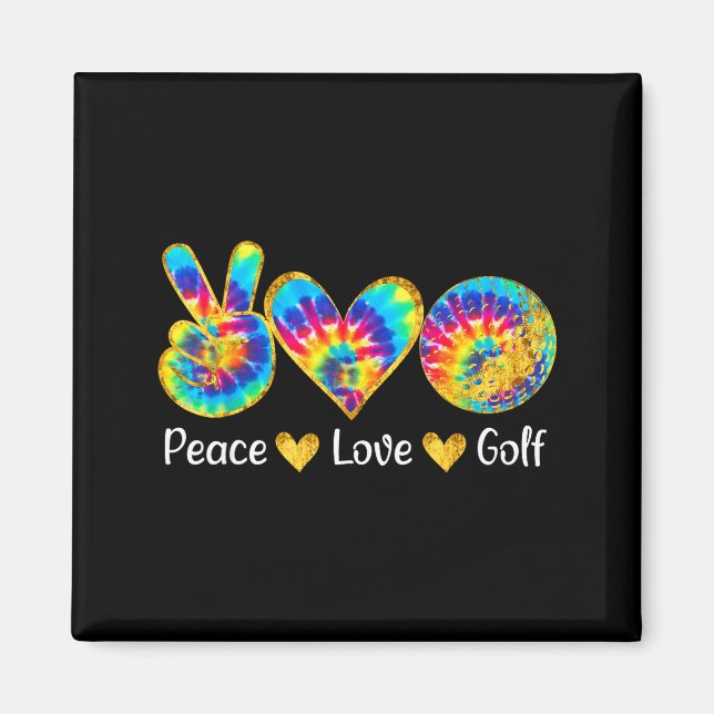 Imán Peace Love Golf Funny Tie Dye Golf Lovers  (Frente)