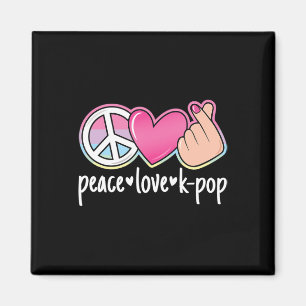 Imán Peace Love K-Pop Cute Kpop Music Anime Lover