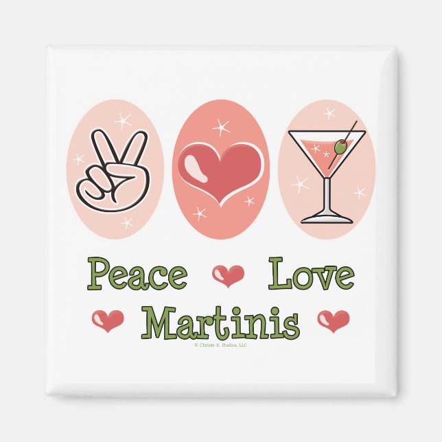 Imán Peace Love Martini Magnet (Frente)