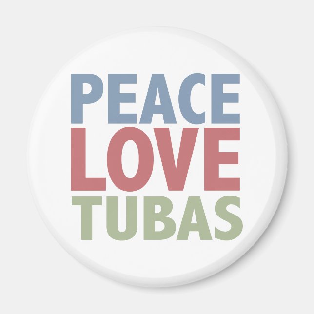 Imán Peace Love Tubas (Frente)
