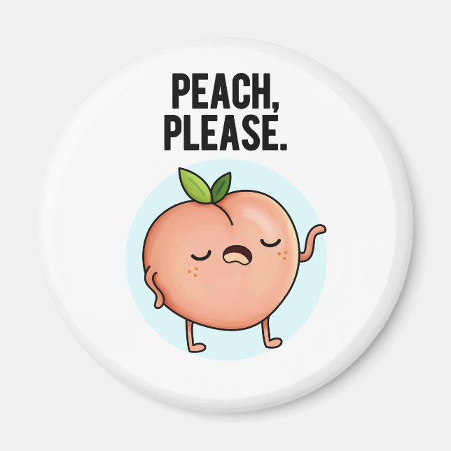 Imán Peach Please Funny Fruit Pun (Frente)
