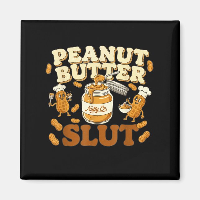 Imán Peanut Butter Funny Peanut Butter Lovers Apparel  (Frente)
