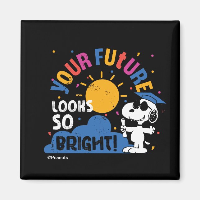 Imán Peanuts Snoopy Your Future Looks So Bright (Frente)