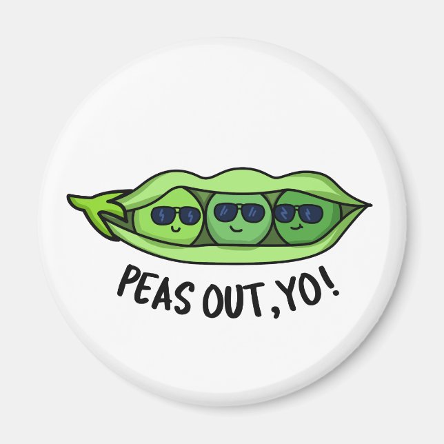 Imán Peas Out Yo Funny Peas Pun (Frente)