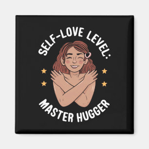 Imán Pegatina de Hugger Master de nivel de amor propio