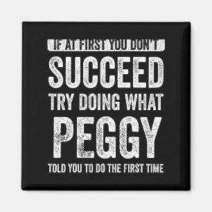 Imán Peggy Si al principio no lo consigues, intenta hac