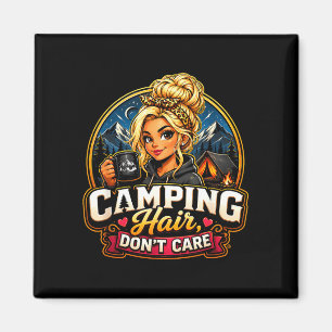 Imán Pelo de camping no importa chica divertida de hogu