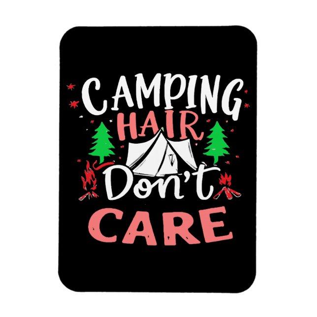 Imán Pelo de Camping No Me Importa Divertido (Vertical)