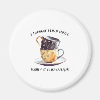 Imán Pensé Que Me Gustaba Que El Café Resultara Que Me 