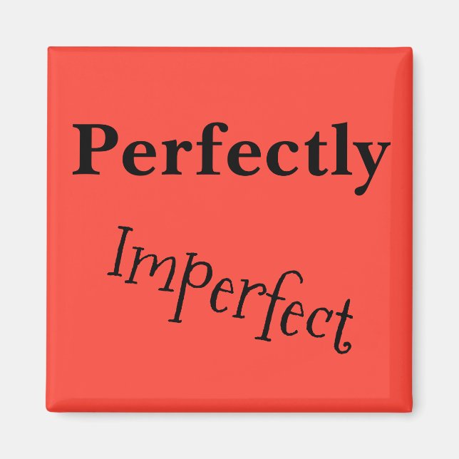 Imán perfectamente imperfecto (Frente)