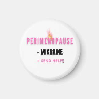 Imán Perimenopausia + Migraña = Envía Ayuda – Divertido