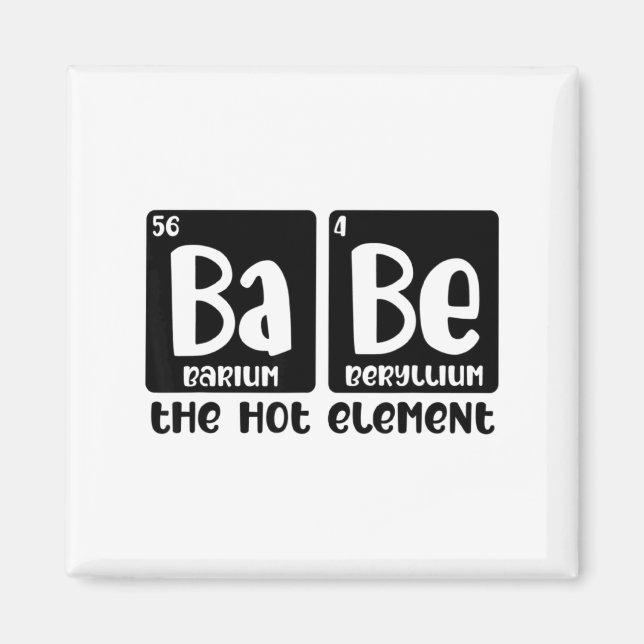 Imán Periodic Table Of Babe The Hot Element Valentines  (Frente)