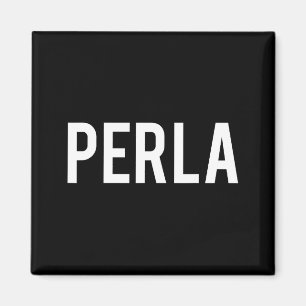 Imán Perla - Camiseta de regalo genial para fans con no