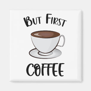 Imán Pero el primer café - Café Lover