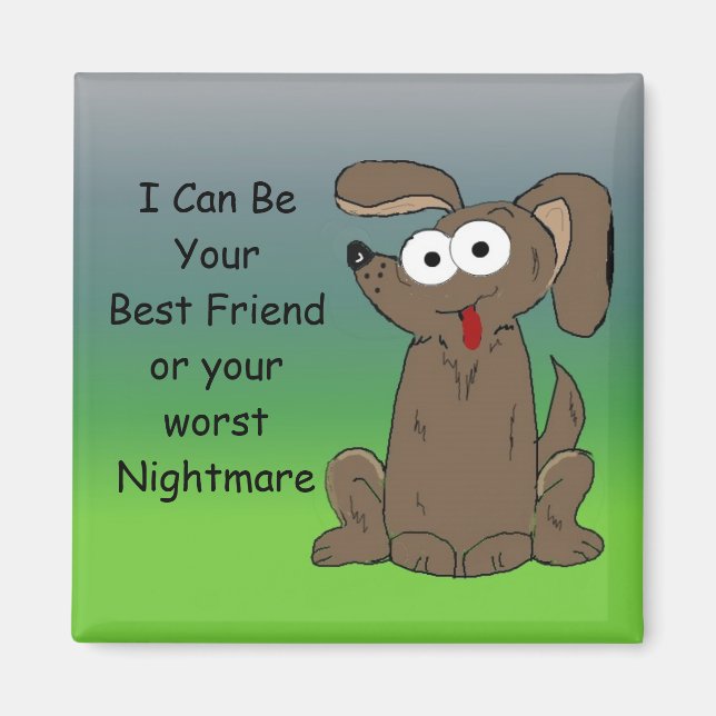Imán Perro de Dibujos Animados Divertido con Frase (Frente)