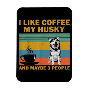 Imán Perro Husky Siberiano   Coffee Lovers Cita Regalo