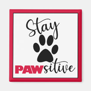 Imán Perro Paw Motivation Pun