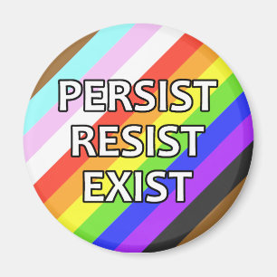 Imán Persistiendo/Resistiendo/Exist Pride Fridge Magnet