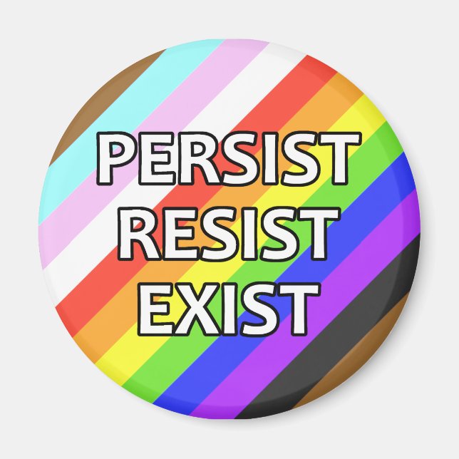 Imán Persistiendo/Resistiendo/Exist Pride Fridge Magnet (Frente)