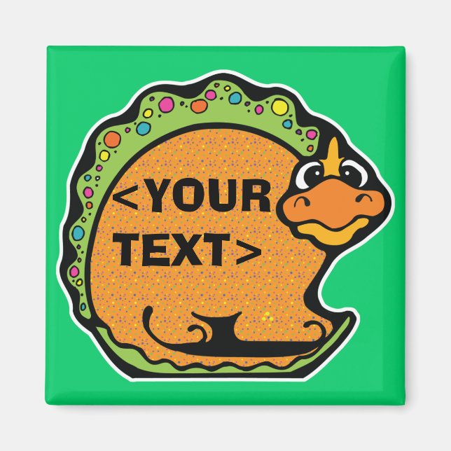 Imán Personaliza un Dinosaurio, <YOUR TEXT> (Frente)